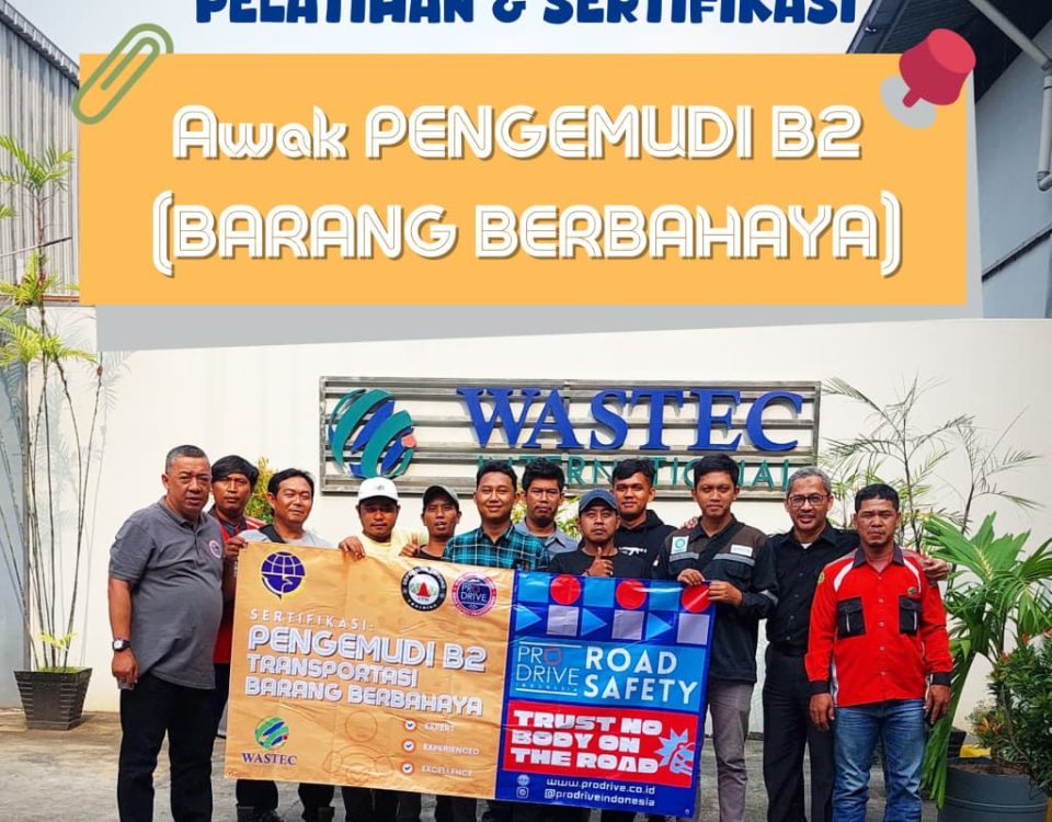 Peserta dari PT. Wastec International mengikuti sesi sertifikasi dan pelatihan awak pengemudi barang berbahaya bersama ProDrive Indonesia.