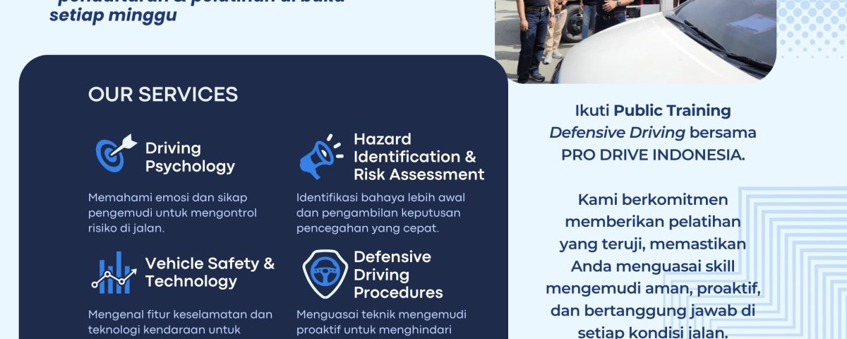 Flyer Defensive Driving Training Pro Drive Indonesia yang membuka kelas setiap minggu di Jakarta dan Surabaya